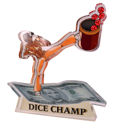  DICE CHAMP CUSTOM ACRYLIC award 